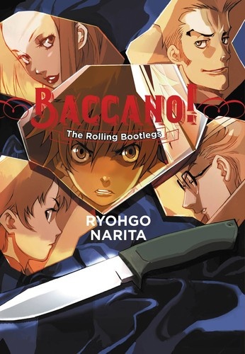 Baccano!, Vol. 1 (light novel) The Rolling Bootlegs
