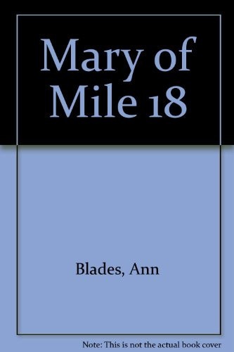 Mary of Mile 18