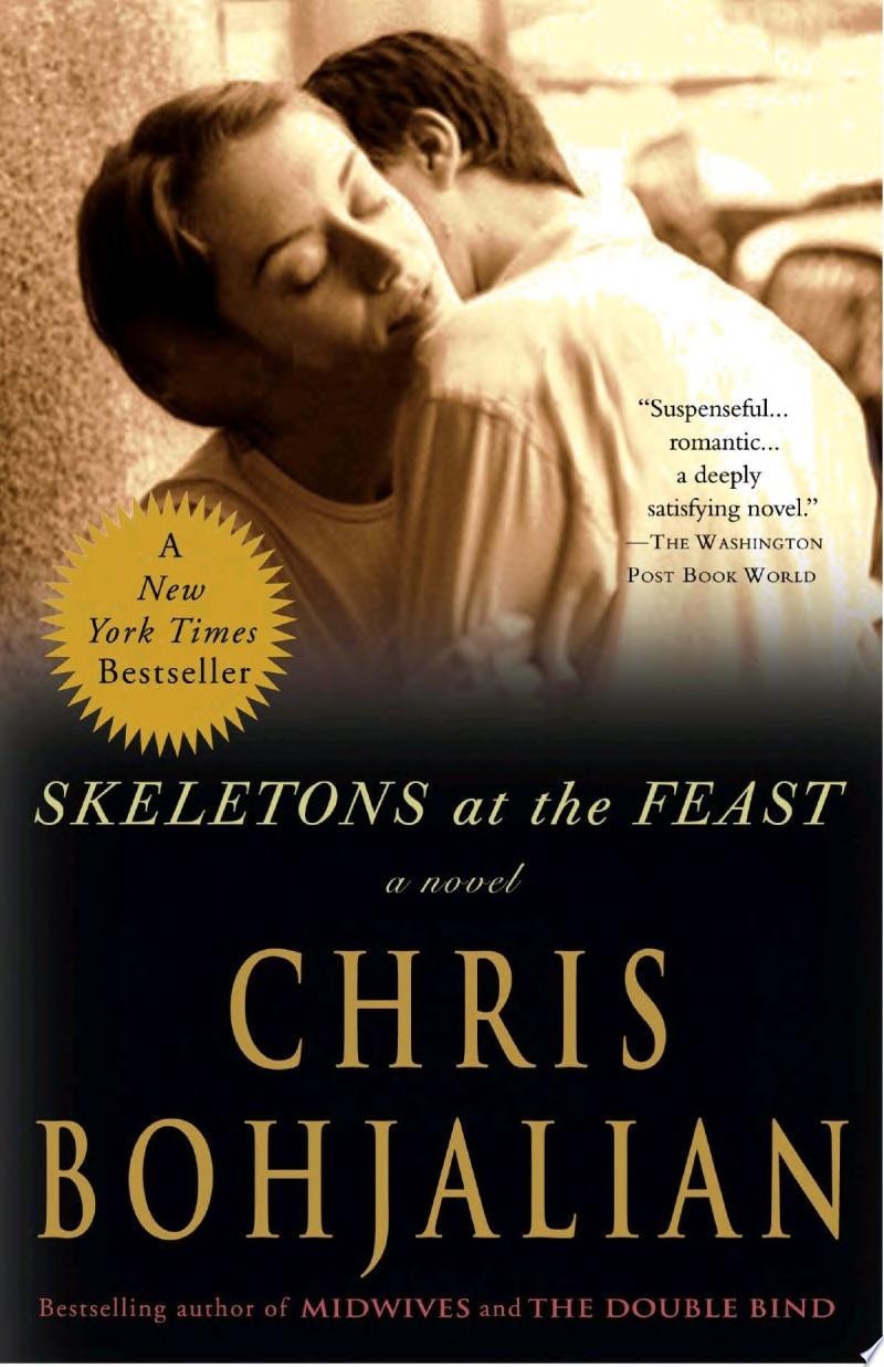 Skeletons at the Feast A Novel