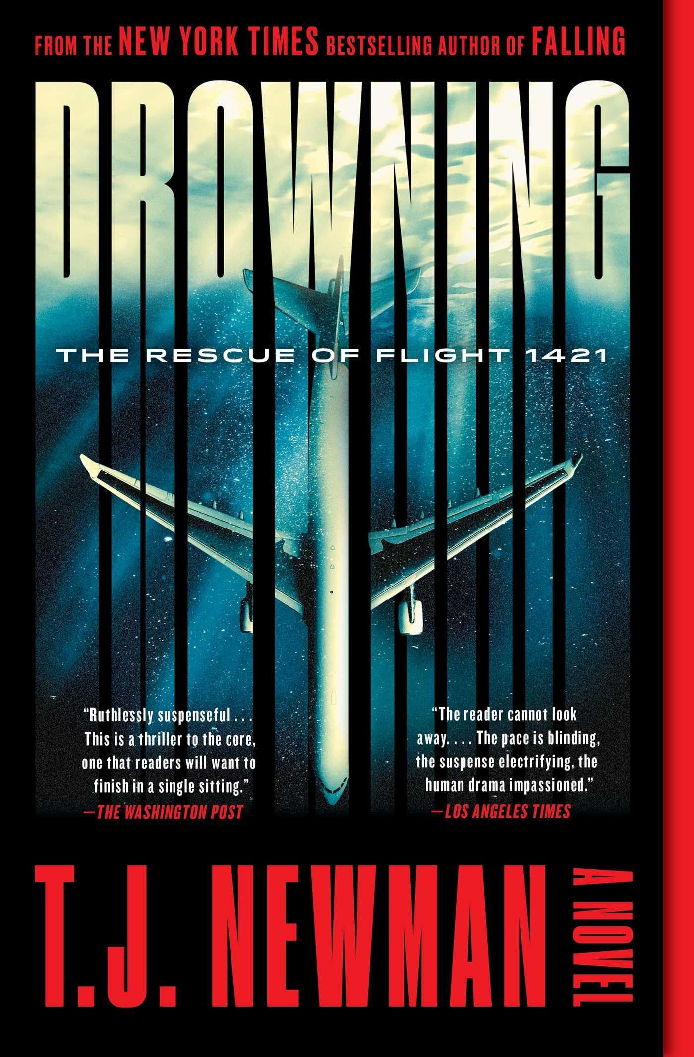 Drowning The Rescue of Flight 1421 (A Novel)