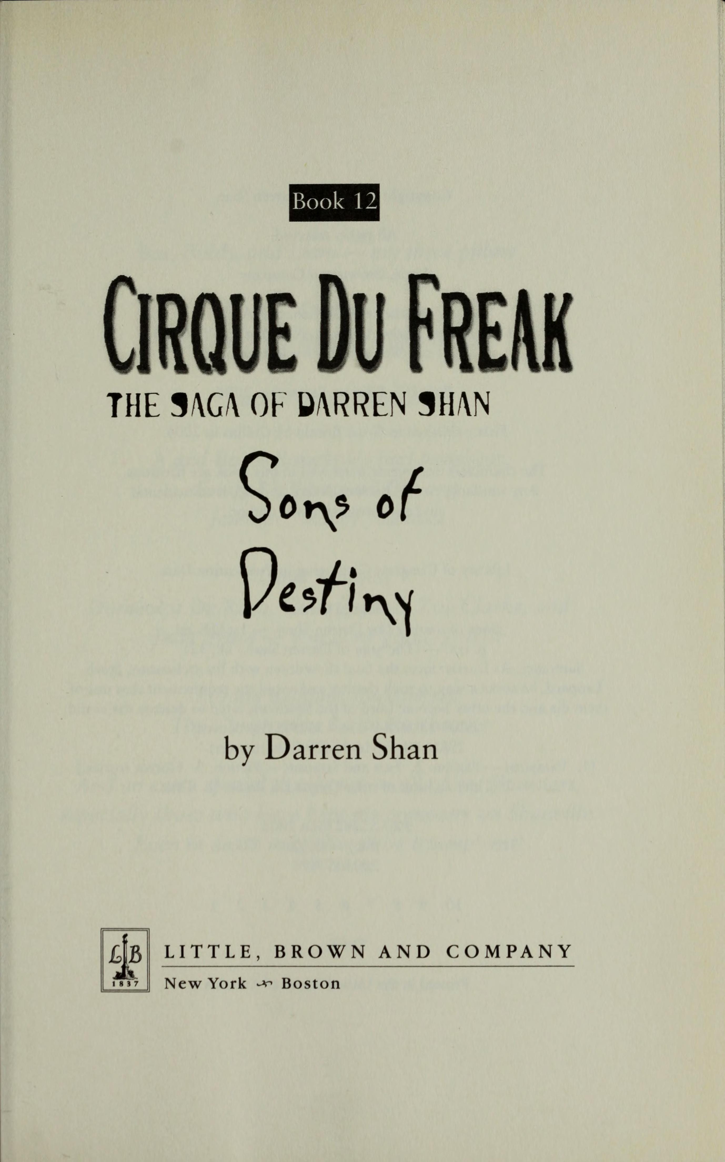 Cirque Du Freak #12: Sons of Destiny Book 12 in the Saga of Darren Shan