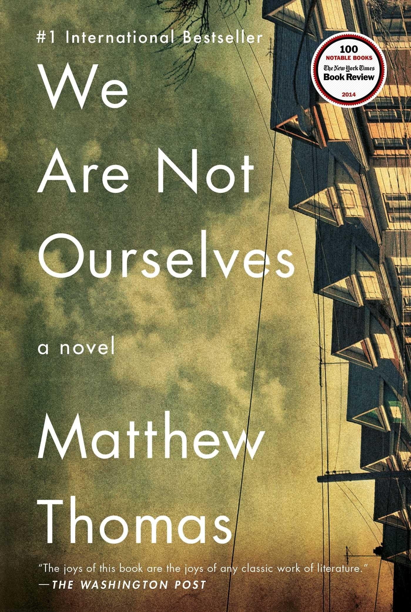 We Are Not Ourselves A Novel