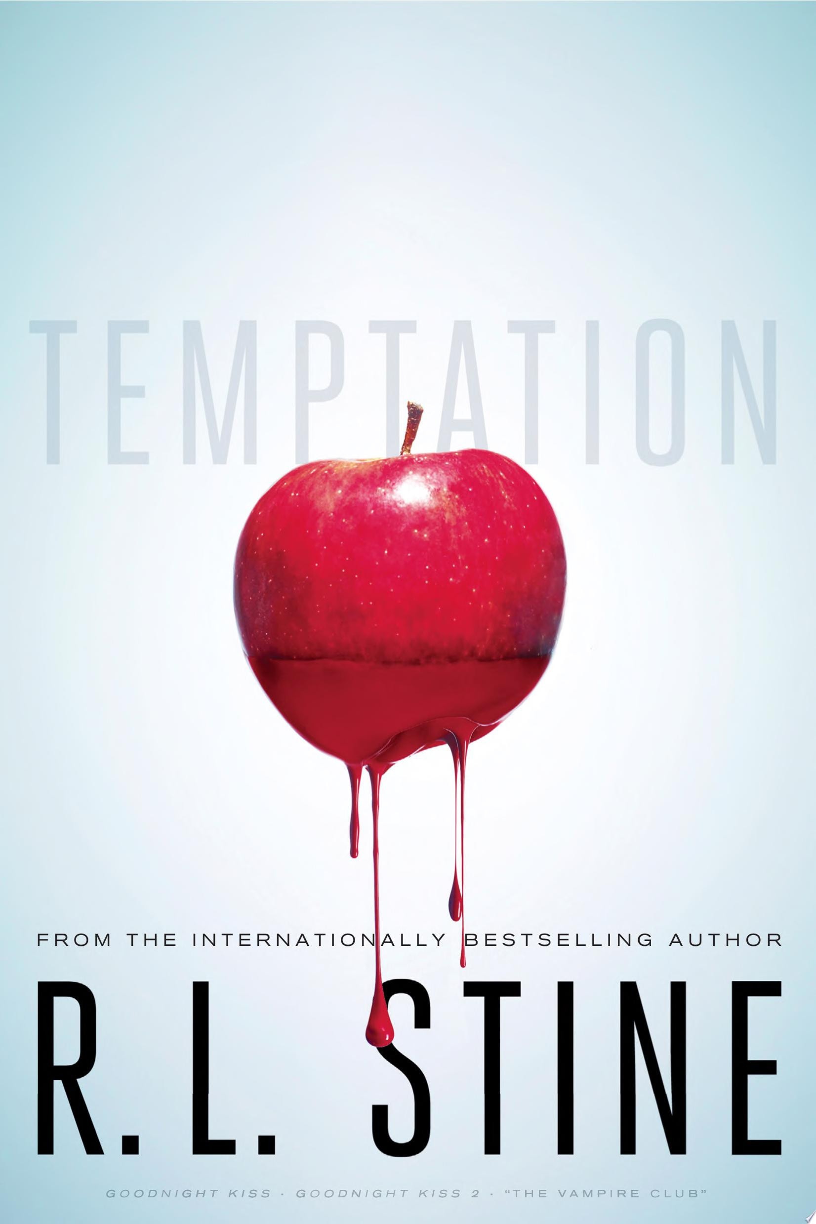 Temptation Goodnight Kiss; Goodnight Kiss 2; "The Vampire Club"