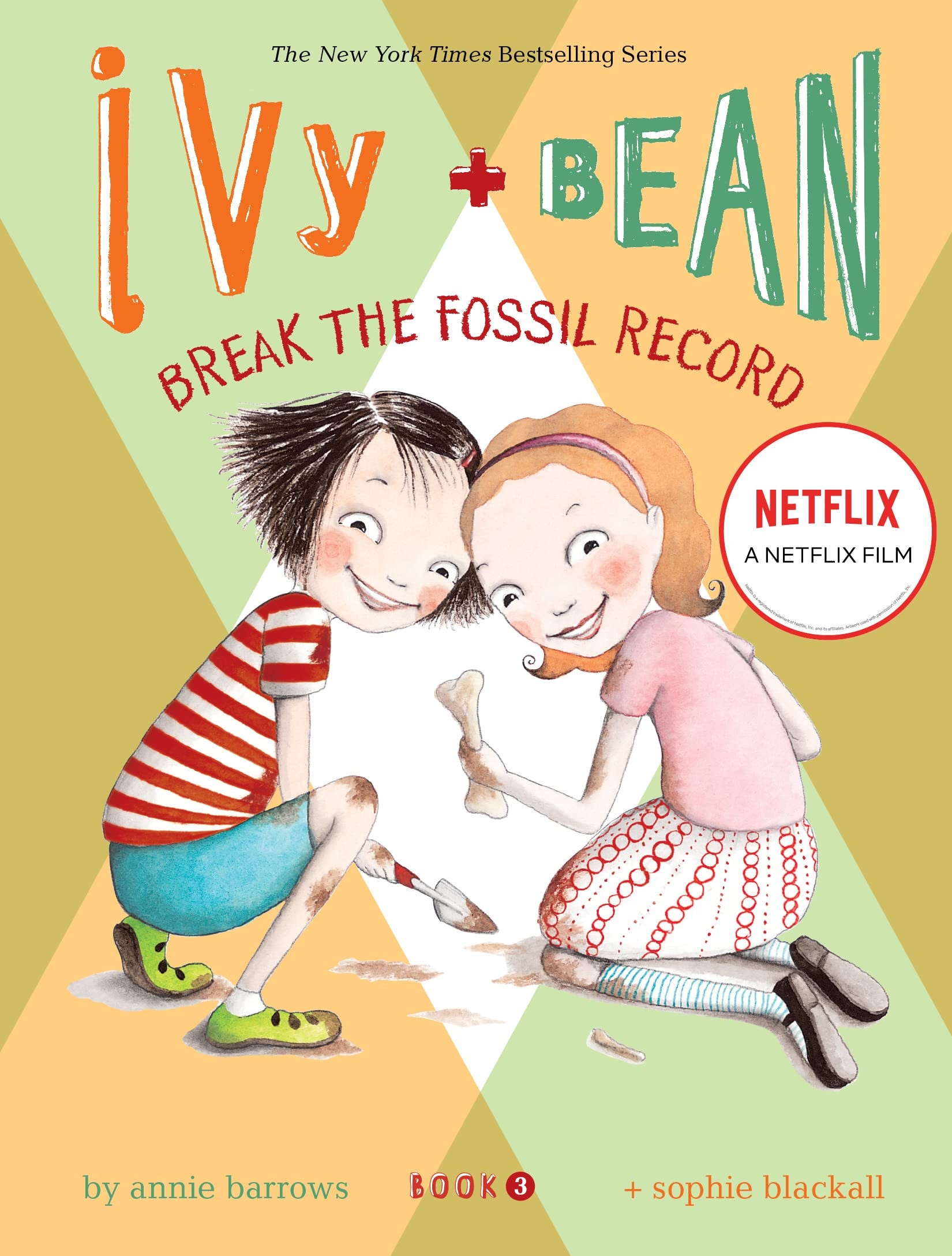 Ivy + Bean - Book 3 Break the Fossil Record