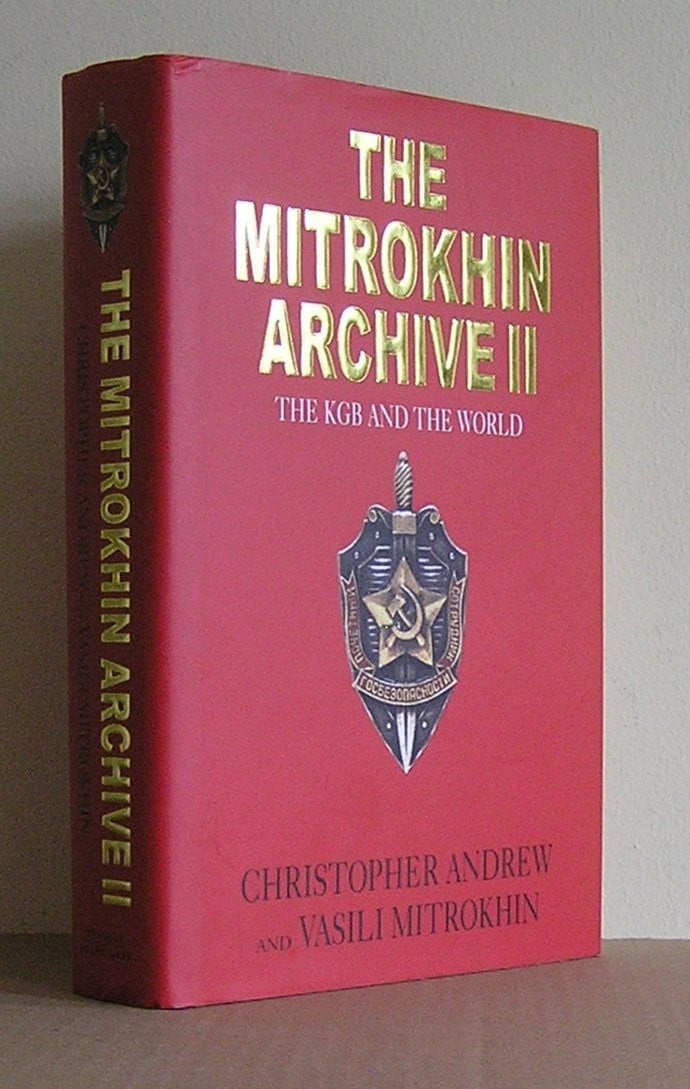 The Mitrokhin archive II: the KGB and the world