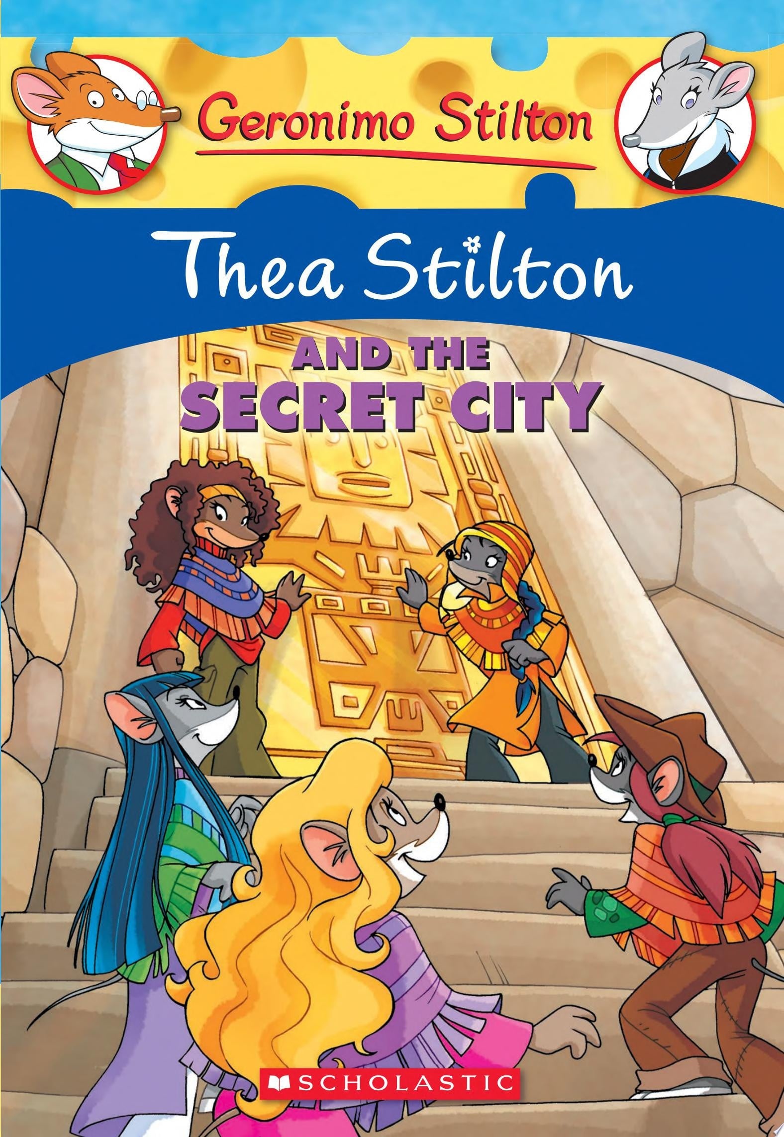 Thea Stilton and the secret city