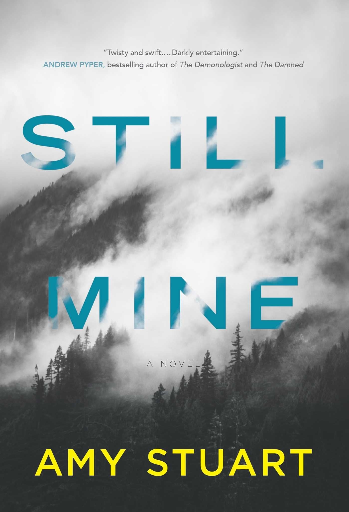 Still mine: a novel