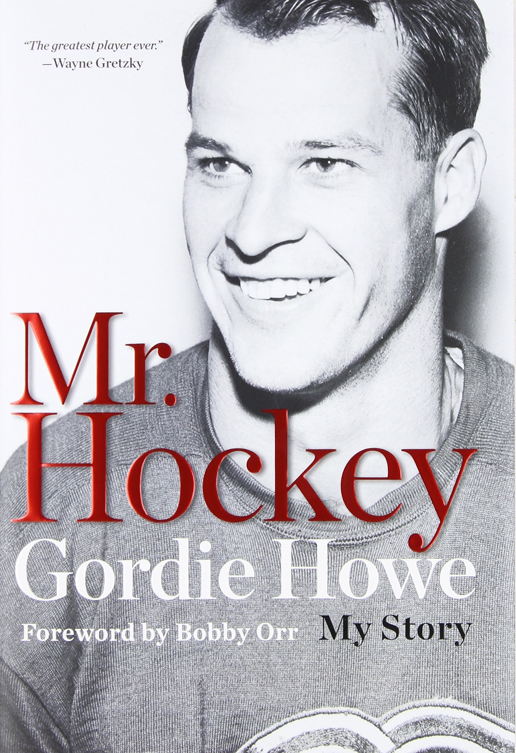 Mr. Hockey My Story
