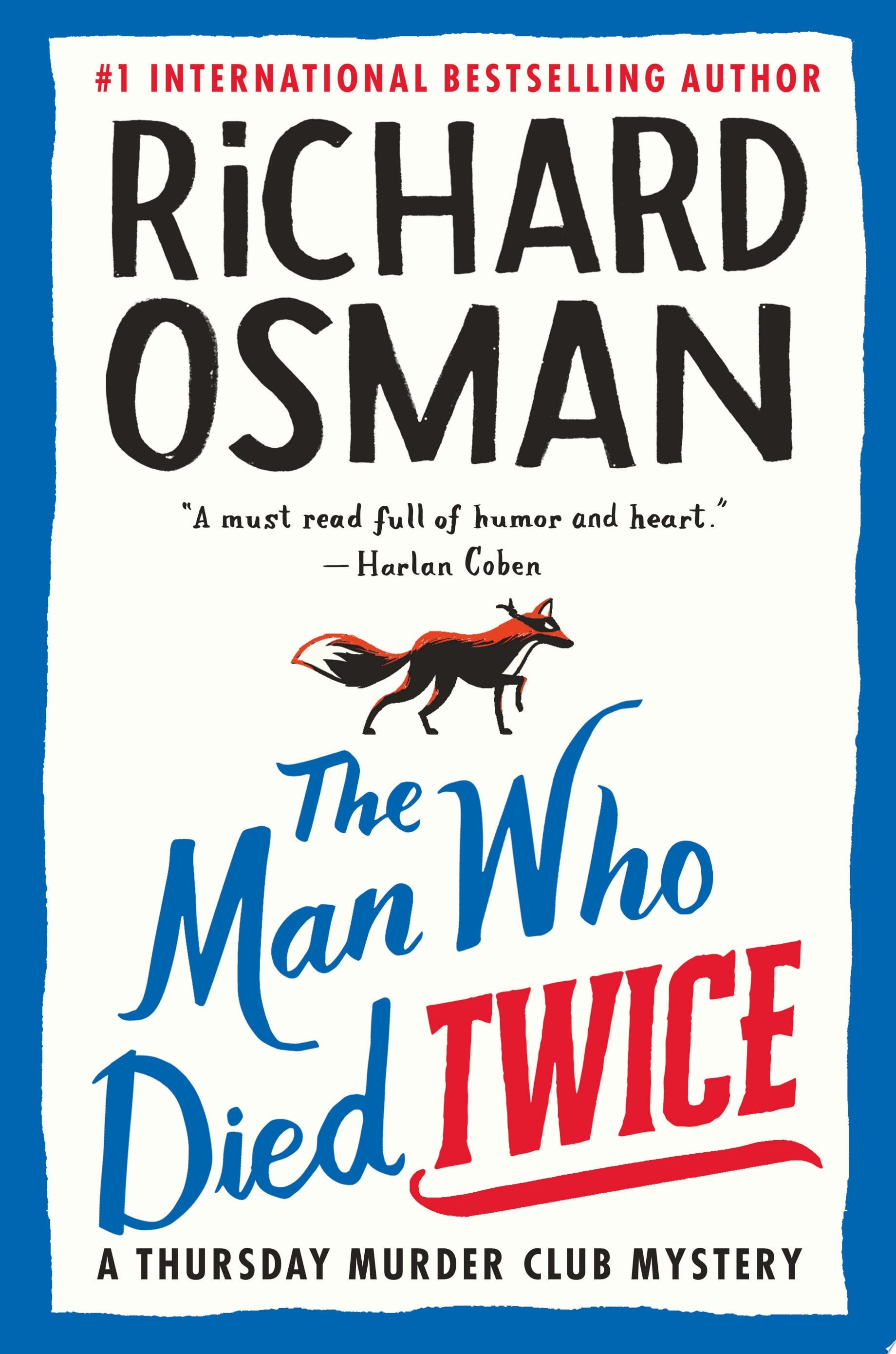 The man who died twice: a Thursday Murder Club mystery