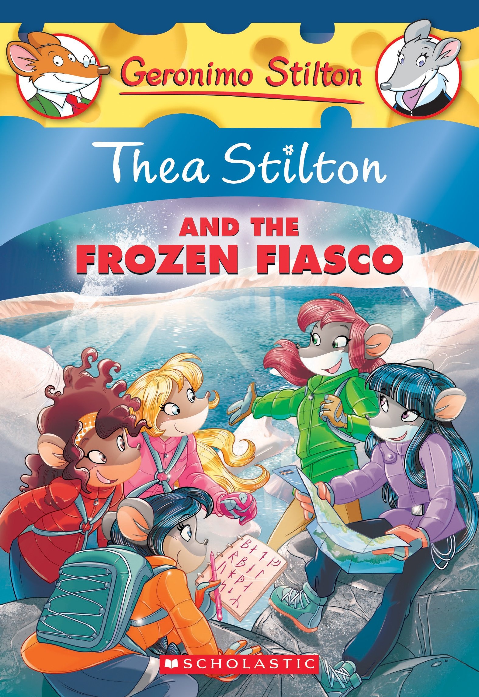 Thea Stilton and the Frozen Fiasco (Geronimo Stilton: Thea Stilton)